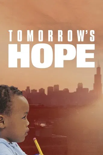 Tomorrow's Hope - The Promise of Early Childhood Education poster