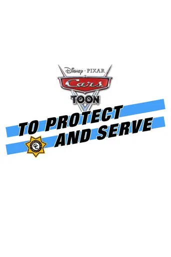 To Protect and Serve poster