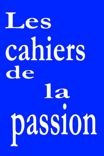 Les cahiers de la passion poster