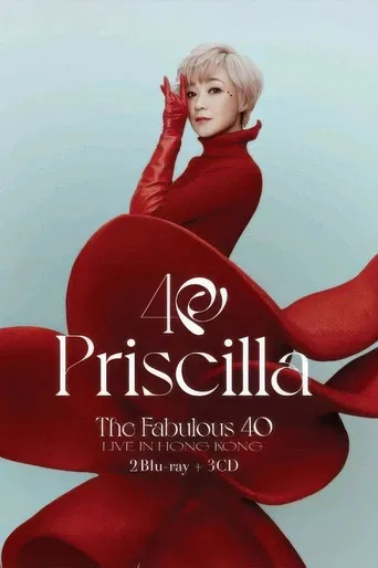 Priscilla Chan The Fabulous 40 Priscilla Live in Hong Kong poster