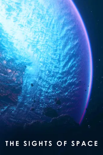 The Sights of Space: A Voyage to Spectacular Alien Worlds poster