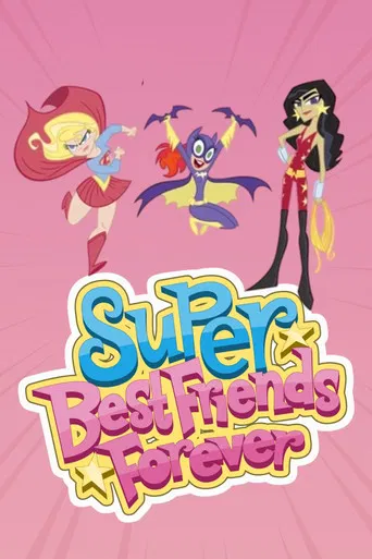 Super Best Friends Forever poster