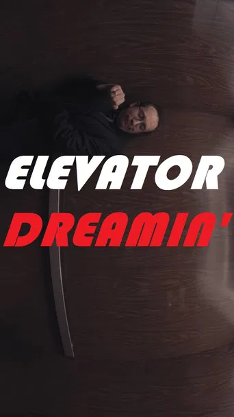 Elevator Dreamin' poster