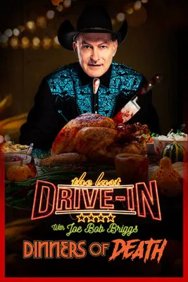 The Last Drive-In: Joe Bob's Dinners of Death poster