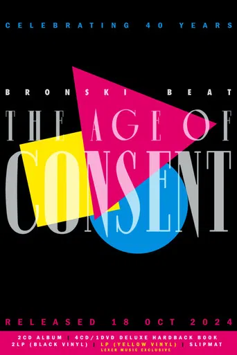 Bronski Beat - The Age Of Consent (40th year anniversary edition) poster