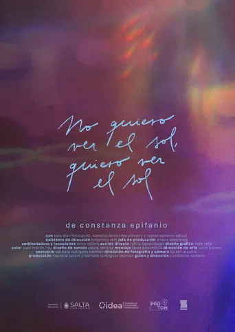 I Don’t Want to See the Sun, I Want to See the Sun poster