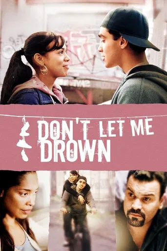 Don't Let Me Drown poster