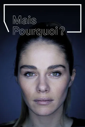 Mais pourquoi? poster