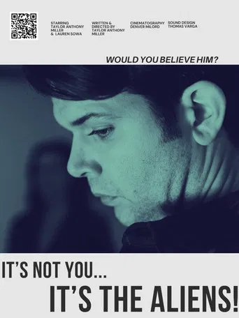 It’s Not You… It’s the Aliens poster