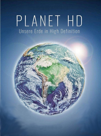 Planet HD: Unsere Erde in High Definition poster