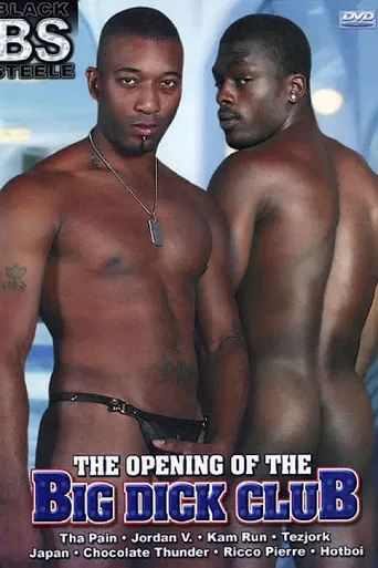 The Opening of the Big Dick Club poster