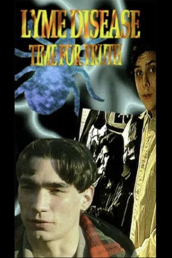 Lyme Disease: Time for Truth poster