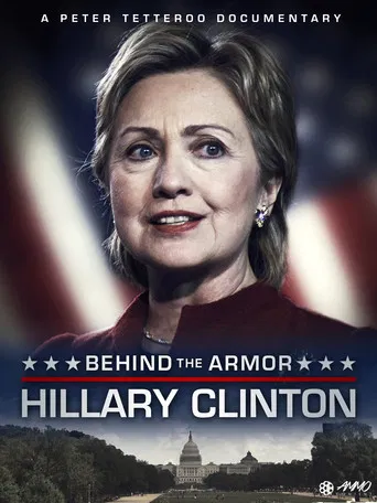 Hillary Clinton Behind the Armor poster