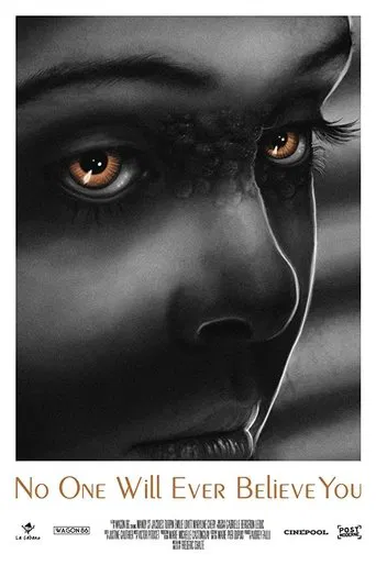 No One Will Ever Believe You poster
