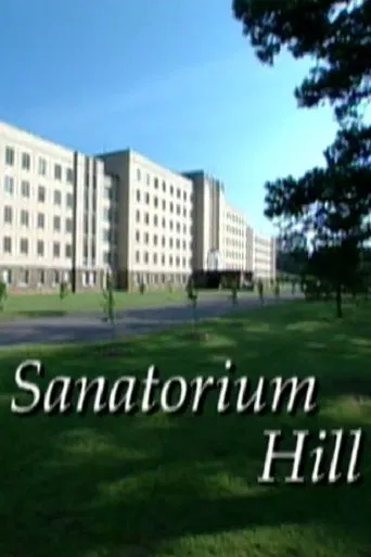 Sanatorium Hill poster