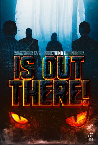 Something Evil, Something Dangerous... Is Out There! poster