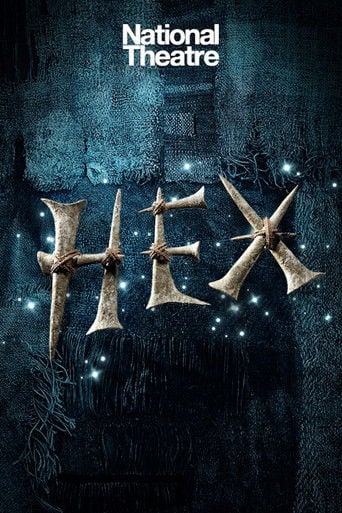 National Theatre Live: Hex poster