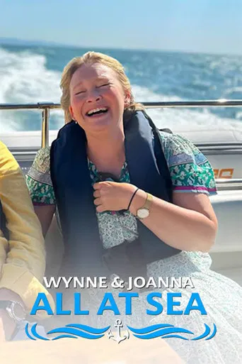 Wynne & Joanna: All at Sea poster
