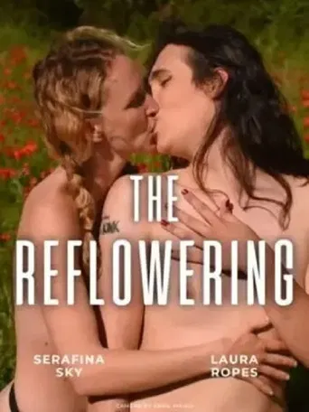 The Reflowering poster