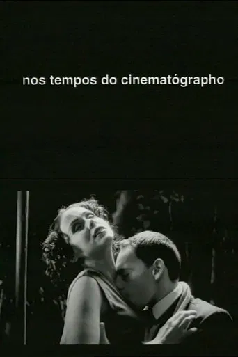 Nos Tempos do Cinematógrapho poster