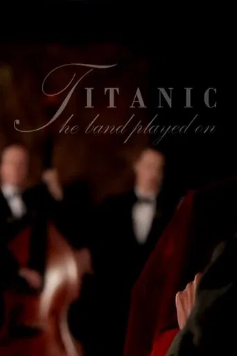 Titanic: And The Band Played On poster