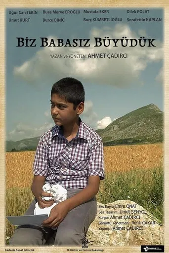 Biz Babasız Büyüdük poster