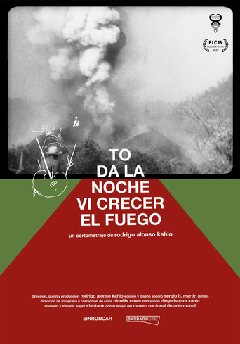 All Night Long I Watched The Fire Grow poster