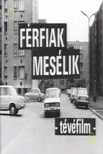 Férfiak mesélik poster
