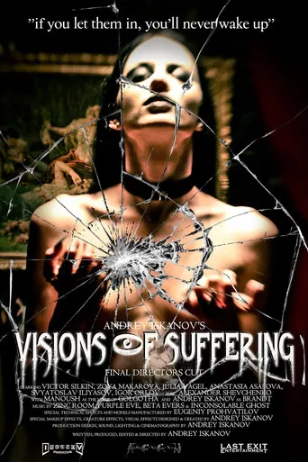 Andrey Iskanov's Visions of Suffering (Final Director's Cut) poster