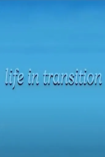 Life in Transition poster