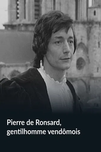 Pierre de Ronsard, Gentleman from Vendôme poster