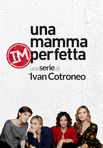 Una mamma imperfetta poster