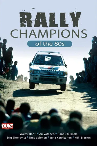 Rally Champions of the 80's poster