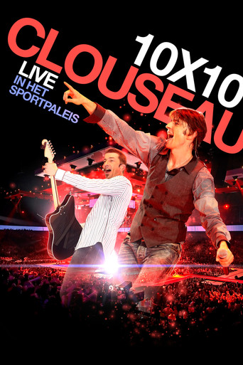 Clouseau: 10x10 - Live in het Sportpaleis poster