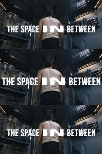The Space In Between poster