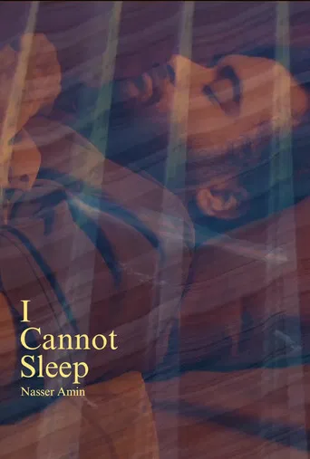 I Cannot Sleep poster