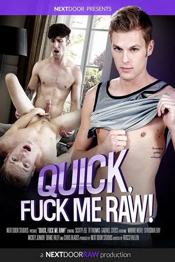 Quick, Fuck Me Raw! poster