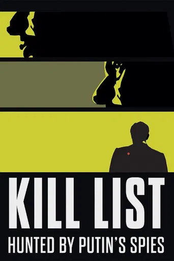 Kill List: Hunted by Putin's Spies poster
