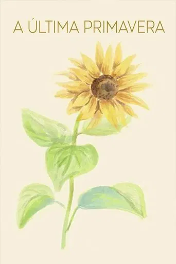 A Última Primavera poster