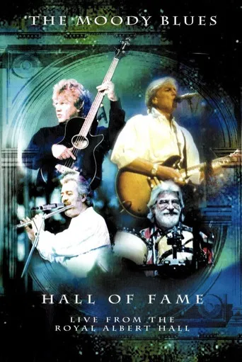 The Moody Blues - Hall of Fame - Live from the Royal Albert Hall poster