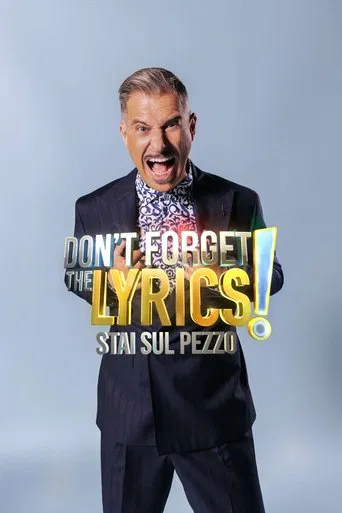 Don't Forget The Lyrics! - Stai sul pezzo poster