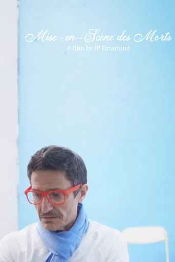 Mise-en-Scène des Morts poster