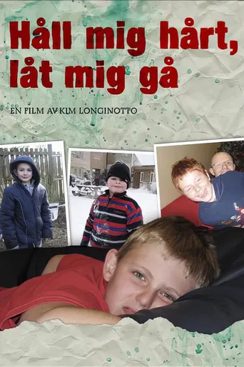 Hold Me Tight, Let Me Go poster