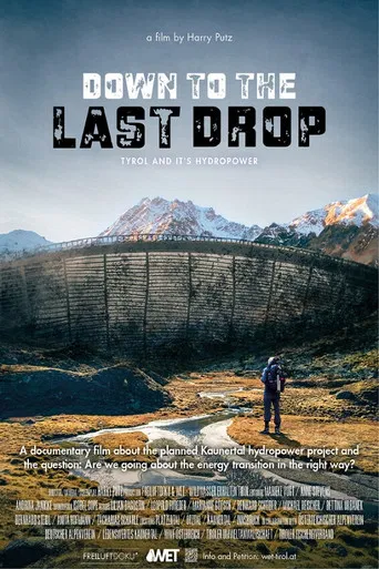 Down To The Last Drop poster