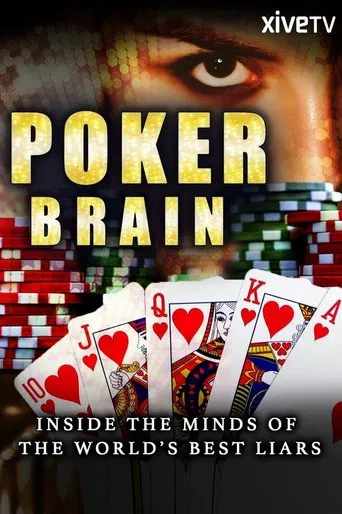 Poker Brain: Inside the Minds of the World's Best Liars poster