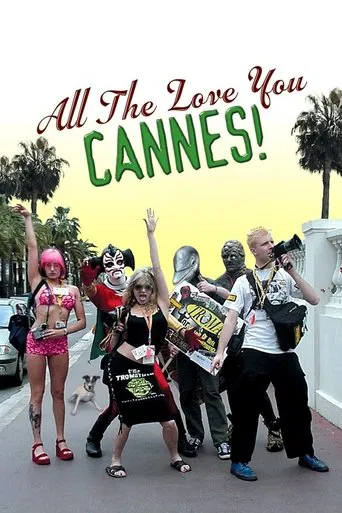 All the Love You Cannes! poster