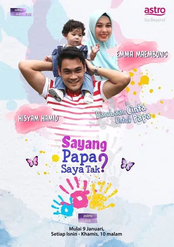 Sayang Papa Saya Tak poster