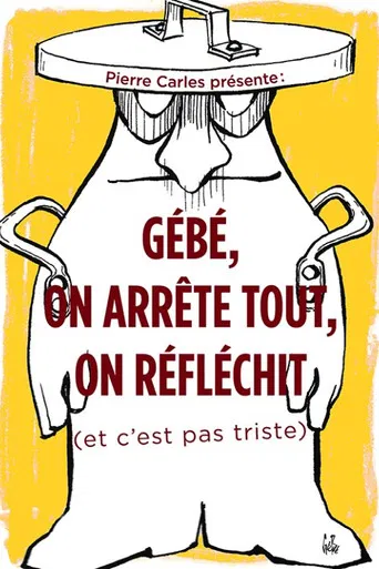 Gébé on arrête tout, on réfléchit poster
