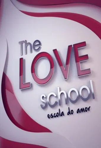 The Love School - Escola do Amor poster
