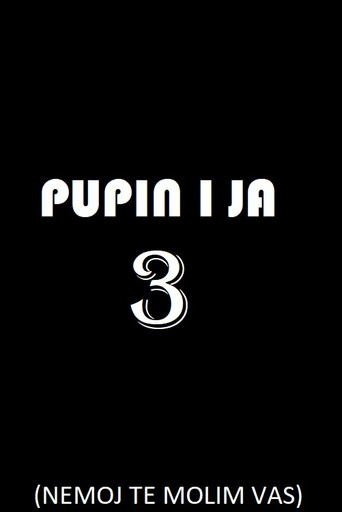 Pupin i ja 3 poster